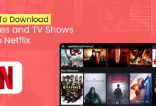 Photo of How to download movies and TV shows on -Today Technology