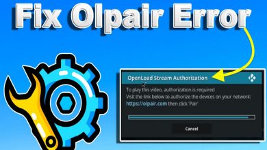 Photo of How to Fix the Olpair.com Error On Kodi?