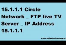 Photo of [Latest 2024] 15.1.1.1 Circle Network _ FTP live TV Server _ IP Address 15.1.1.1