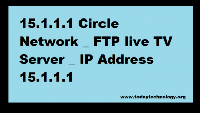 Photo of [Latest 2024] 15.1.1.1 Circle Network _ FTP live TV Server _ IP Address 15.1.1.1