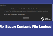 Photo of [Fixed] Steam Content File Locked